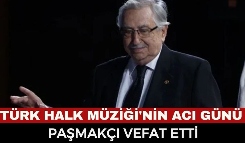 Sanat Dünyasını Yasa Boğan Ölüm! 91 Yaşındaki Usta İsim Yücel Paşmakçı Vefat Etti: Cenaze Detayları Belli Oldu...