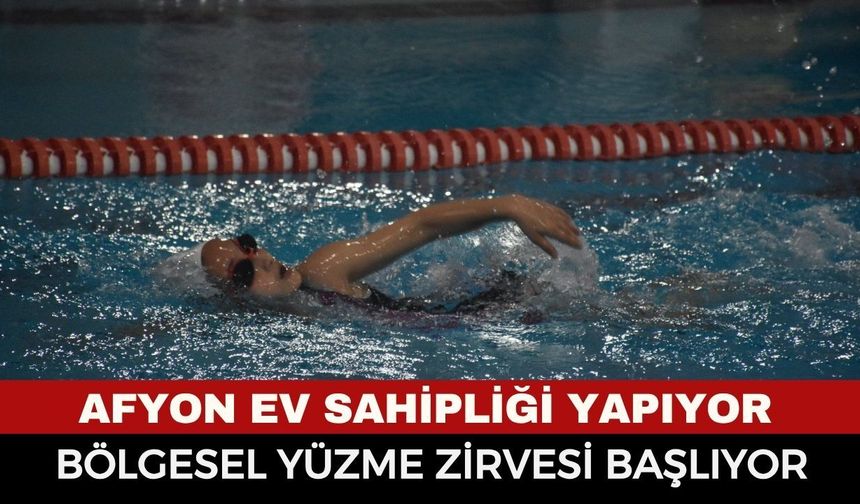 Geleceğin Kulaçları Afyon’da Buluşuyor: 5 İlden 200 Sporcu Yarışacak