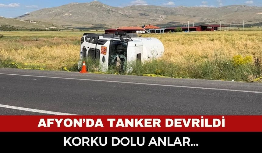 Afyonkarahisar Şuhut'ta Tanker Devrildi!