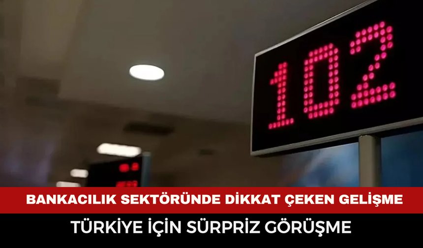 Türkiye’de bankacılık sektöründe dikkat çeken gelişme: HSBC Türkiye için sürpriz görüşme