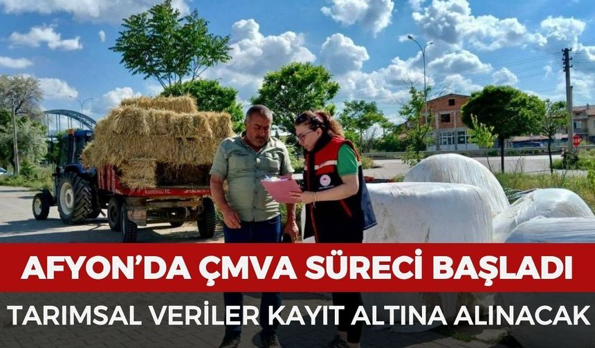 Afyonkarahisar’da ÇMVA süreci başladı: Tarımsal veriler kayıt altına alınacak