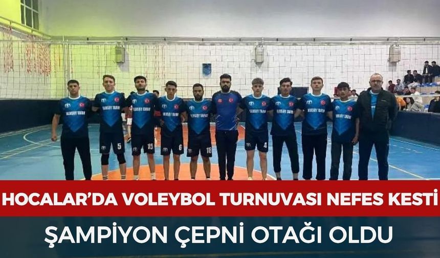 Hocalar’da voleybol turnuvası nefes kesti: Şampiyon Çepni Otağı oldu