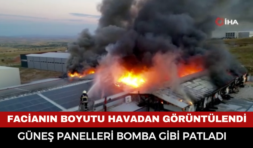 Şuhut’taki Fabrika Yangınında Korku Dolu Anlar: Güneş Panelleri Bomba Gibi Patladı, Facia Havadan Görüntülendi