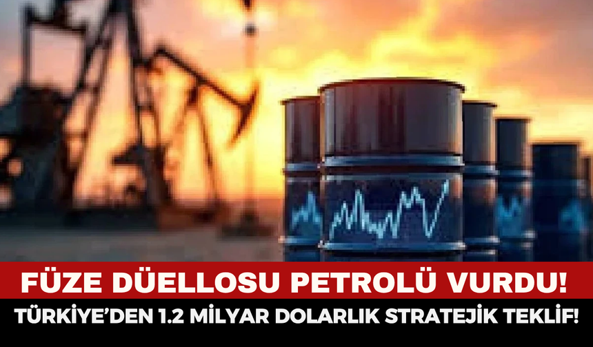 NATO Ankara Zirvesi ve Körfez’deki Füze Krizi Petrolü Ateşledi: Türkiye’den 1.2 Milyar Dolarlık Stratejik Teklif!