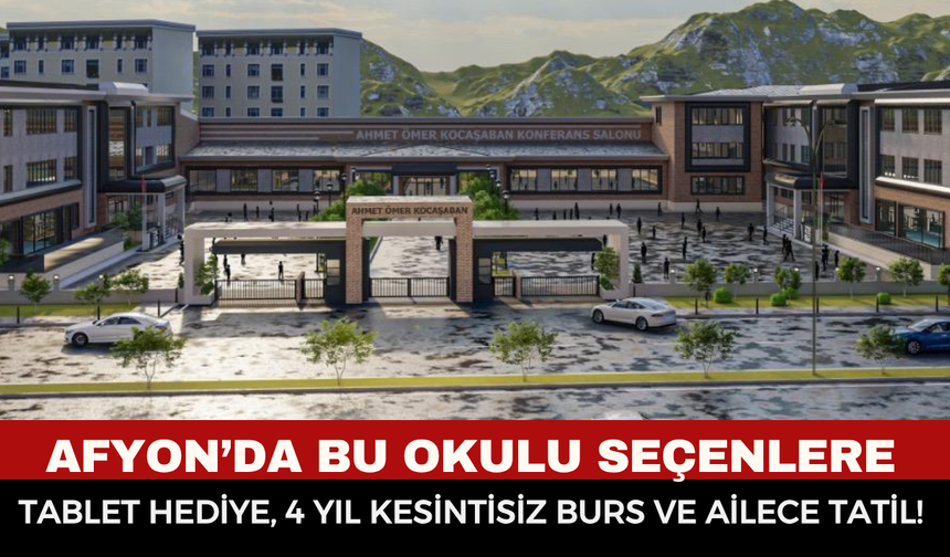 Ahmet Ömer Kocaşaban Fen Lisesi’ni Tercih Edeceklere Müthiş Müjde: Burs, Tablet, Yemek ve Tatil Garantisi!