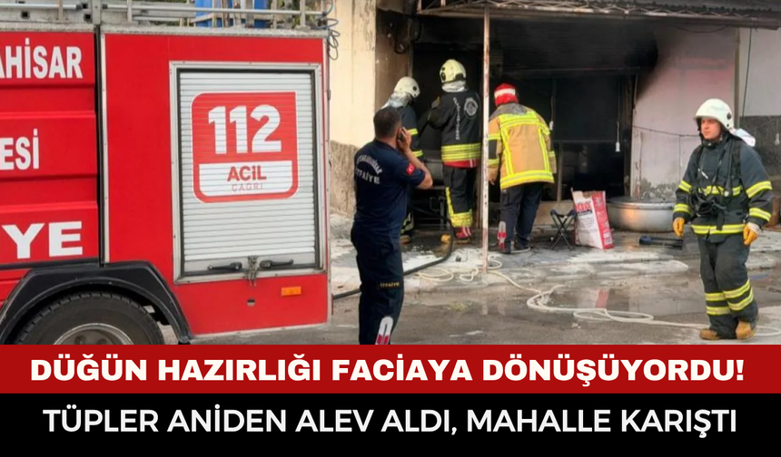 Düğün hazırlığı faciaya dönüşüyordu! Alev alan tüpler mahalleyi alarma geçirdi