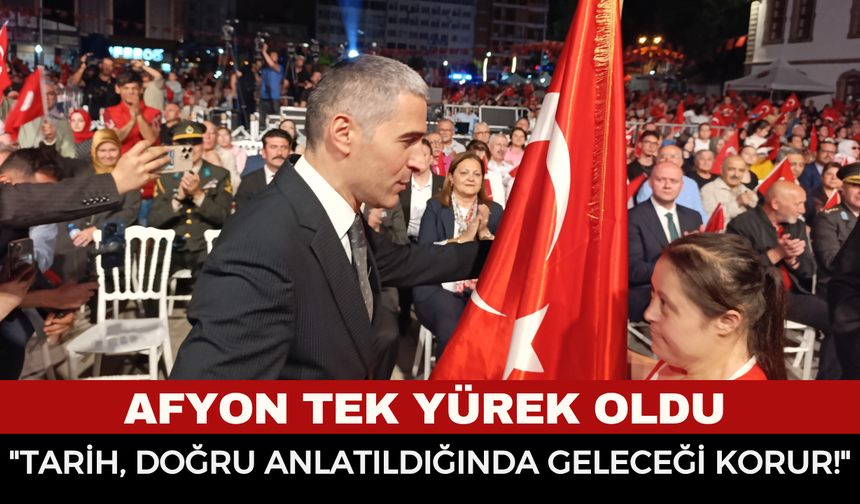 Afyonkarahisar tek yürek oldu: 15 Temmuz'un 10. yılında Zafer Meydanı'nda muhteşem anma!