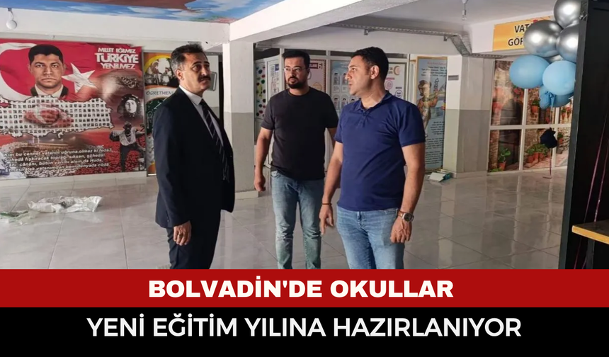 Bolvadin'de okullar yeni eğitim yılına hazırlanıyor