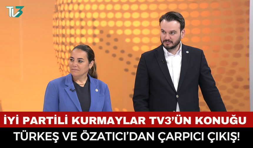 İYİ Parti Genel Başkan Yardımcıları TV3'te konuştu: "Hedefimiz sadece Meclis değil, devlet yönetimi!"