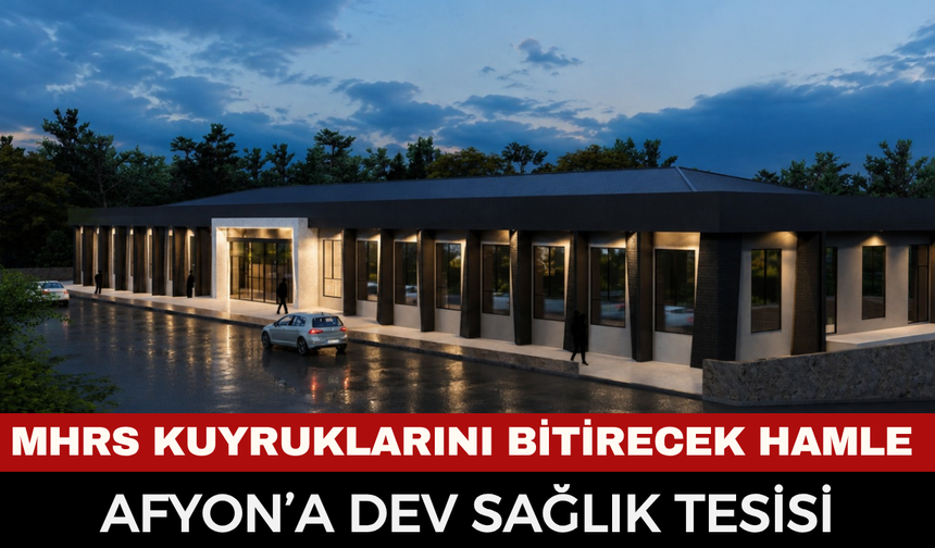 MHRS kuyruklarını bitirecek hamle! Afyon'da 5 mahalleyi rahatlatacak dev yatırımın temeli atıldı