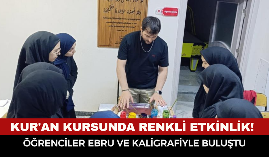 Emirdağ'da Kur'an kursunda renkli etkinlik! Öğrenciler ebru ve kaligrafiyle buluştu