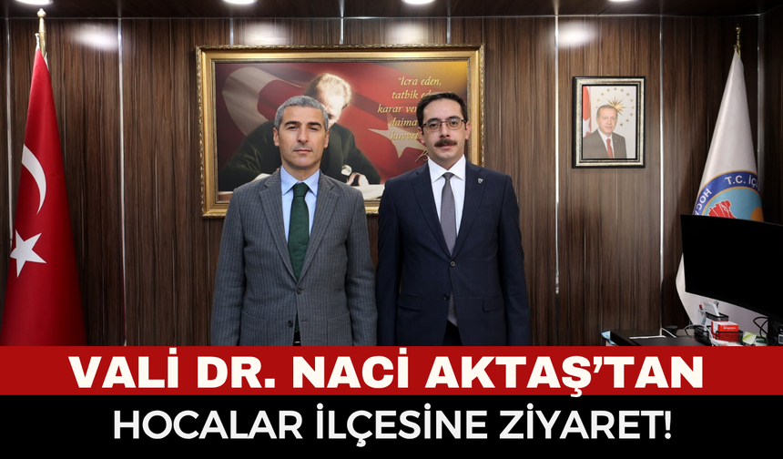 Vali Dr. Naci Aktaş’tan Hocalar İlçesine Ziyaret!