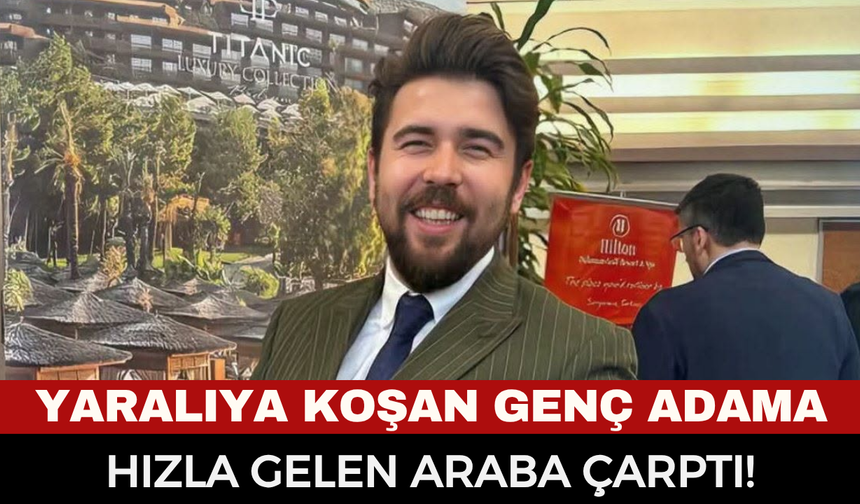 Yaralıya yardım etmek isterken canından oldu... Genç müdür Emre Özmersin, Milas’taki feci kazada yaşamını yitirdi!