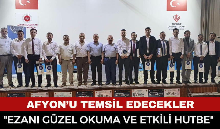 Afyonkarahisar’da "Ezanı Güzel Okuma ve Etkili Hutbe" Birincileri Belli Oldu: Bölge Finaline Gidiyorlar!