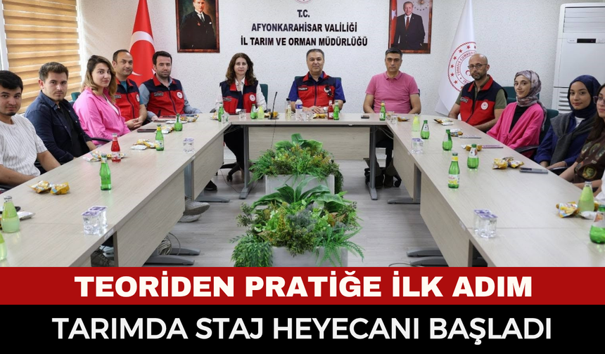Afyonkarahisar İl Tarım ve Orman Müdürlüğü’nde Staj Heyecanı: Geleceğin Tarım Uzmanlarına Kurum Tanıtıldı