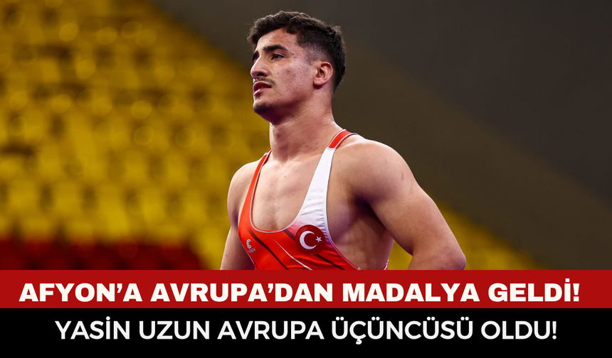 Minderde Milli Gurur: Afyonkarahisar TOHM Sporcusu Yasin Uzun Avrupa Üçüncüsü Oldu