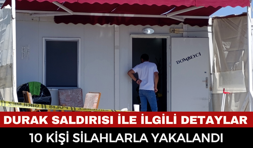 Uydukent Minibüs Durağı Cinayetinde Flaş Gelişme: Katil Zanlısı Dahil 10 Kişi Yakalandı, Nedeniyse Şok Etti