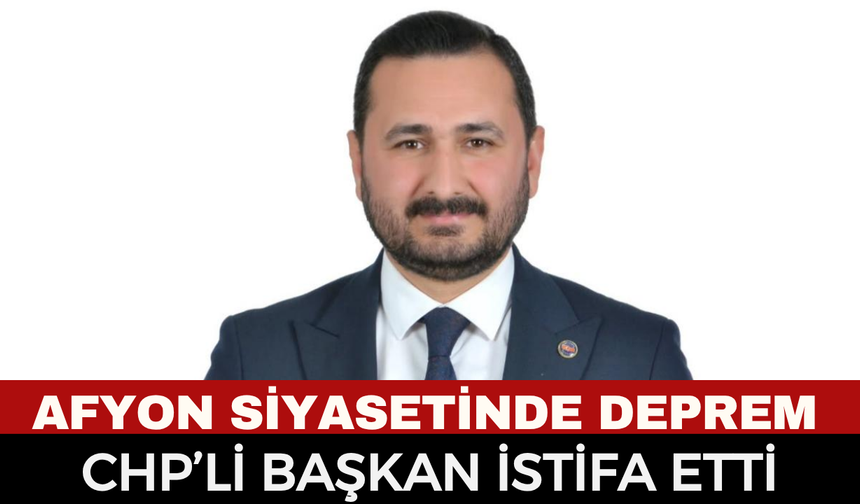 Afyon Yeşilçiftlik Belediye Başkanı Devrim Ölmez CHP’den İstifa Etti!