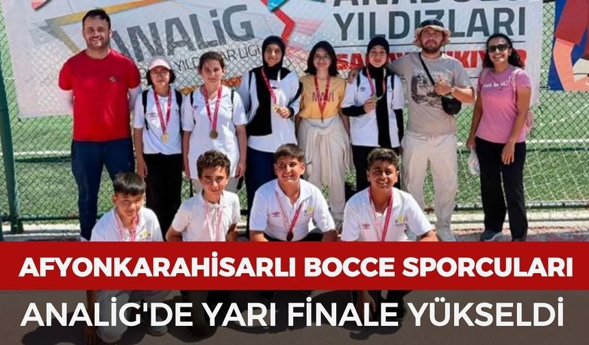 Afyonkarahisarlı bocce sporcuları ANALİG'de yarı finale yükseldi