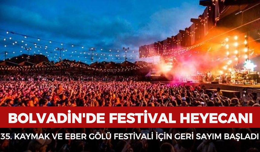 Bolvadin'de festival heyecanı: 35. Kaymak ve Eber Gölü Festivali için geri sayım başladı