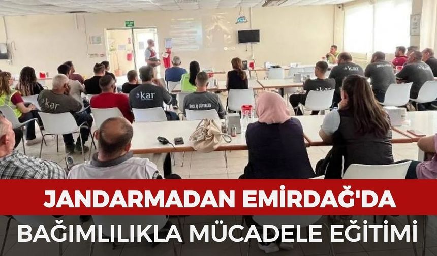 Jandarmadan Emirdağ'da bağımlılıkla mücadele eğitimi