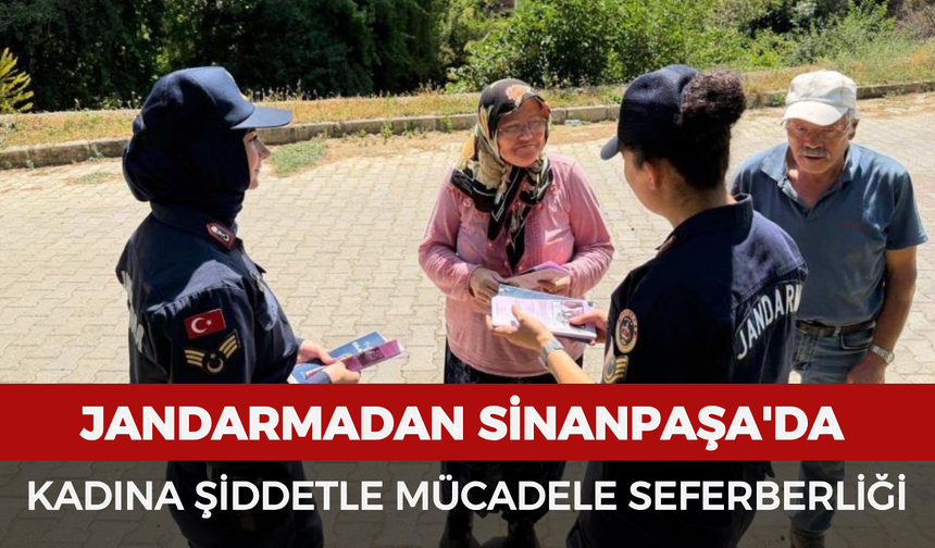 Jandarmadan Sinanpaşa'da kadına şiddetle mücadele seferberliği