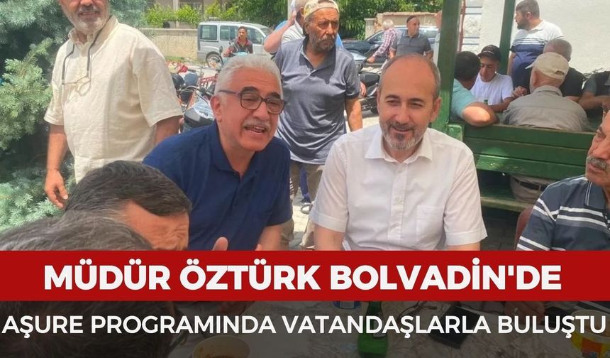 Müdür Öztürk, Bolvadin'de aşure programında vatandaşlarla buluştu