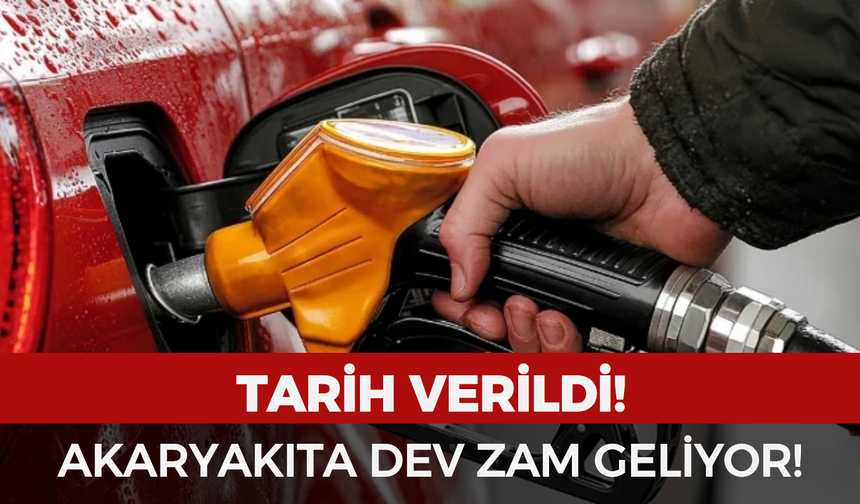 Tarih verildi: Akaryakıta dev zam geliyor!