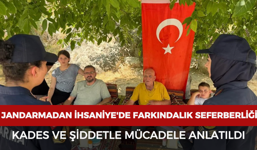 Jandarmadan İhsaniye'de farkındalık seferberliği: KADES ve şiddetle mücadele anlatıldı
