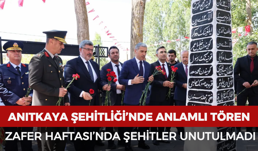 Anıtkaya Şehitliği’nde anlamlı tören: Zafer Haftası’nda şehitler unutulmadı