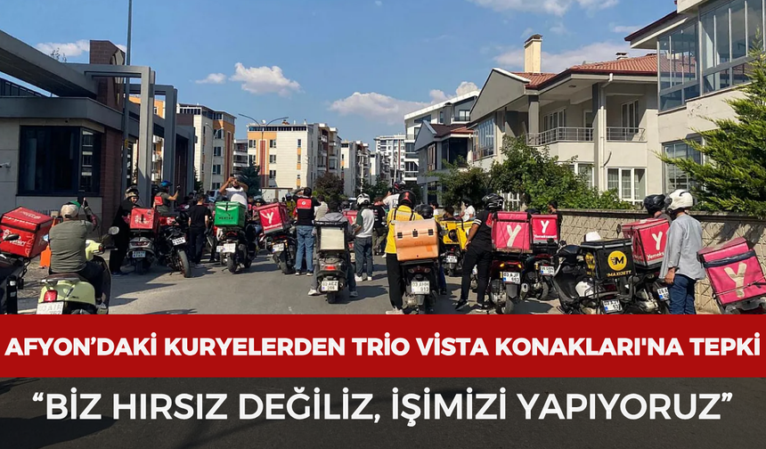 Afyonkarahisar’da kuryelerden Trio Vista Konakları'na tepki: “Biz hırsız değiliz, işimizi yapıyoruz”