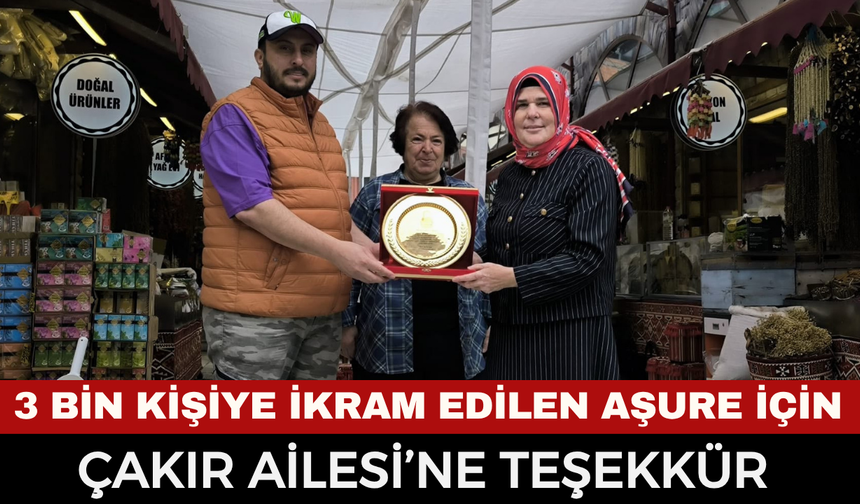 3 bin kişiye ikram edilen aşurenin arkasındaki isim: Çakır ailesine teşekkür plaketi takdim edildi