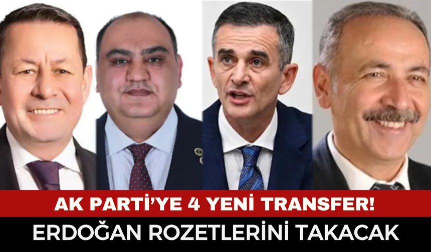 AK Parti’ye 4 Yeni Transfer! Erdoğan Rozetlerini Takacak  Siyaset kulislerini hareketlendiren gelişmede 4 milletvekilini