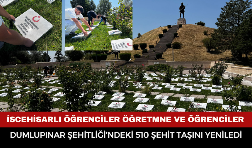 İscehisarlı öğrenciler Dumlupınar Şehitliği’ndeki 510 şehit taşını yeniledi