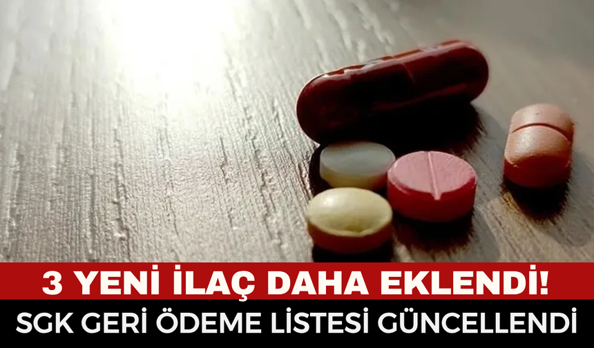 SGK Geri Ödeme Listesine 3 Yeni İlaç Daha Eklendi! Majistral İlaç Ödemelerine Yüzde 40 Zam Yapıldı