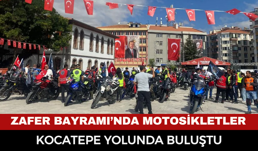 Zafer Bayramı’nda motosikletler Kocatepe yolunda buluştu