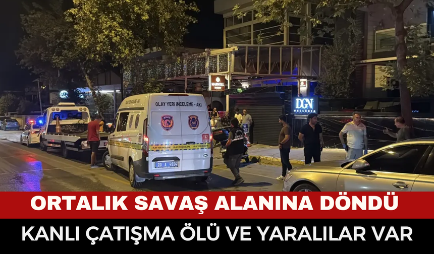 Denizli'de restoranda kanlı çatışma! 2 kişi öldü, 3 kişi yaralandı
