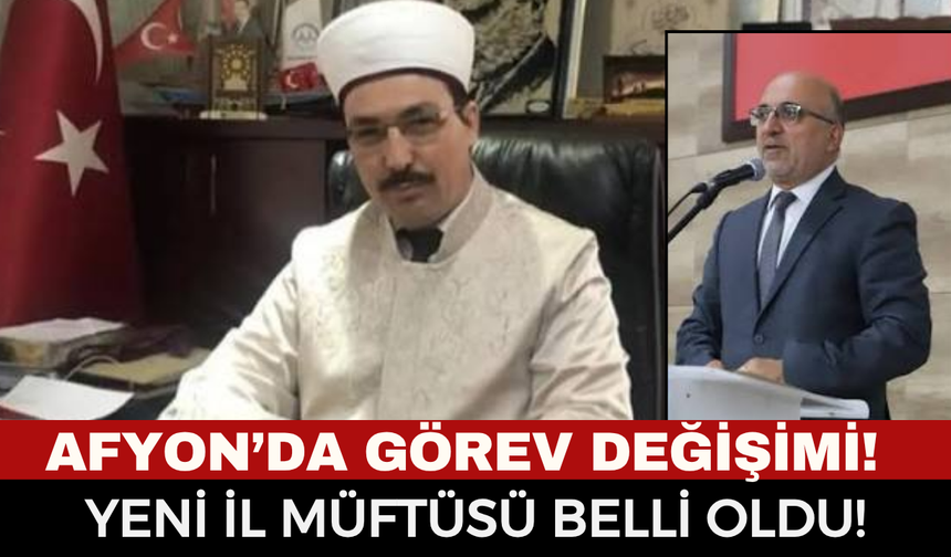 Cumhurbaşkanı Erdoğan İmzaları Attı! Afyonkarahisar İl Müftüsü Adana’ya Atandı, Yerine Gelen İsim Belli Oldu